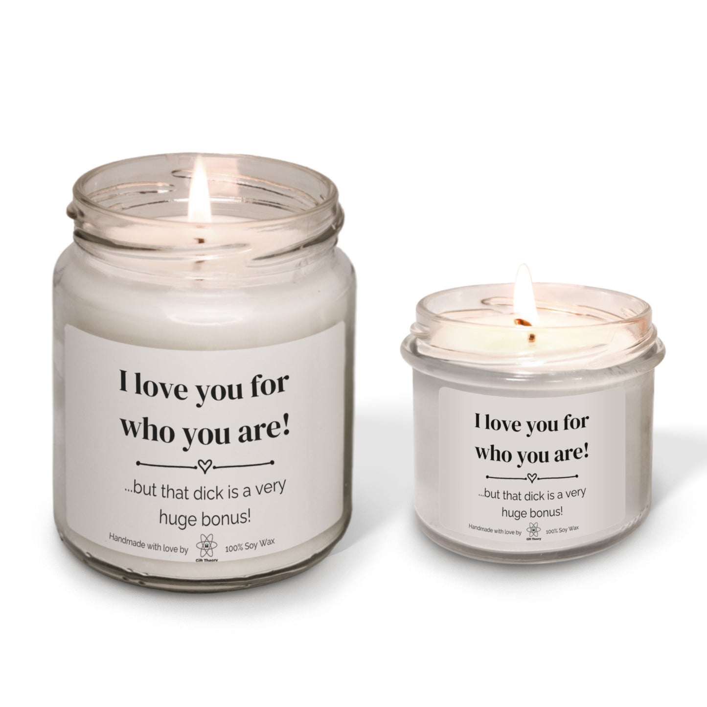 Ароматна соева свещ с надпис „I love you for who you are! But...“ — подарък от Gift Theory