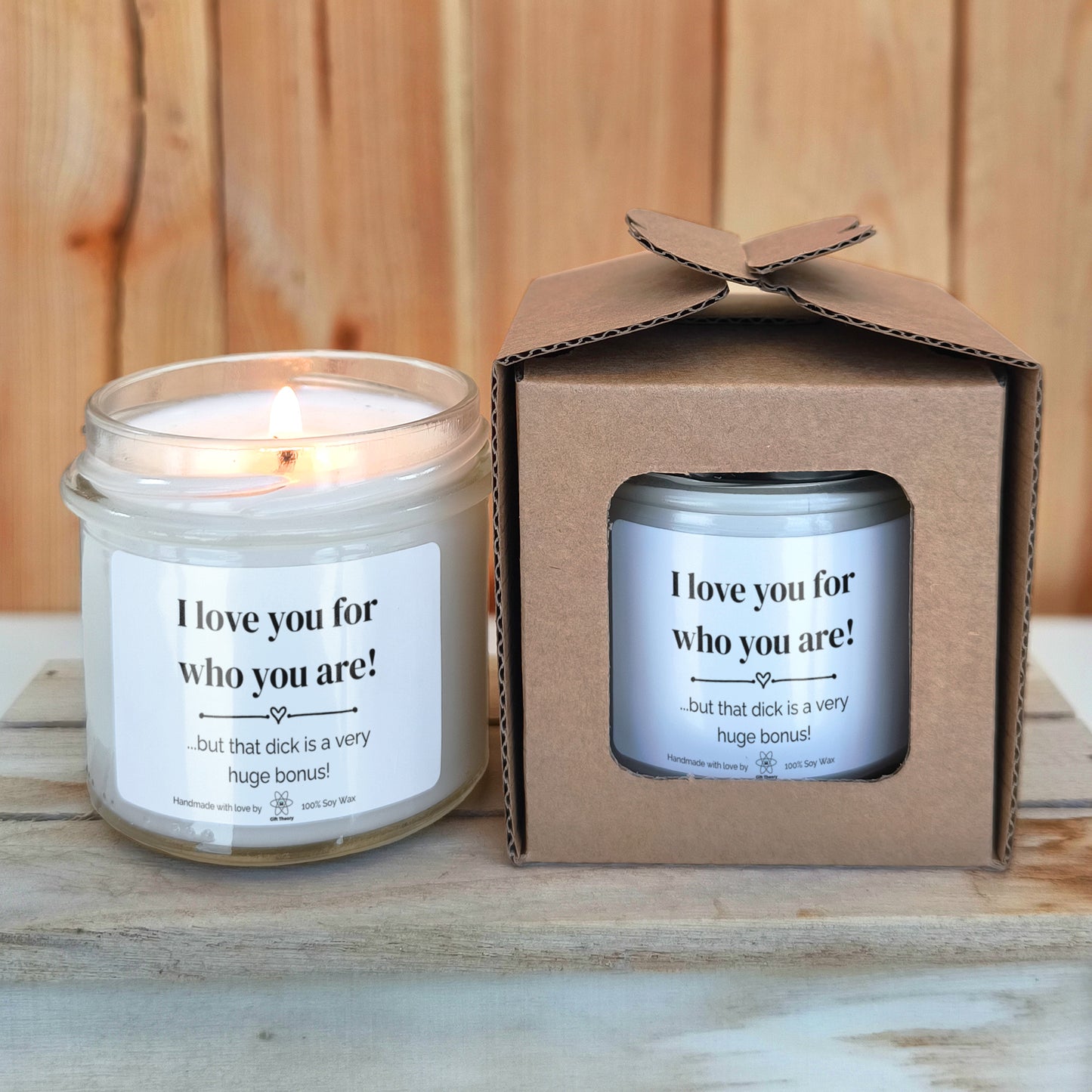 Ароматна соева свещ с надпис „I love you for who you are! But...“ — подарък от Gift Theory